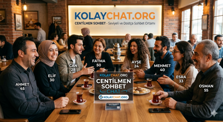 Centilmen Sohbet Chat